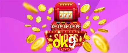 Descubra o Mundo do Cassino Online com ok9